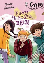 Fuori il rospo, Briz!. E-book. Formato EPUB ebook