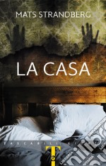 La casa. E-book. Formato EPUB ebook