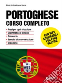 Portoghese. Corso completo: con MP3. E-book. Formato PDF ebook di Maria Cristina Amaral Duarte