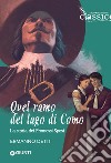 Quel ramo del lago di Como: La storia dei Promessi Sposi. E-book. Formato EPUB ebook di Ermanno Detti