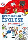 Grammatica inglese per ragazzi. E-book. Formato PDF ebook di Margherita Giromini