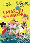 I maschi non leggono. E-book. Formato EPUB ebook di Nicola Cinquetti