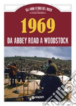 1969 Da Abbey Road a Woodstock. E-book. Formato EPUB ebook