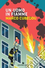 Un uomo in fiamme. E-book. Formato EPUB ebook