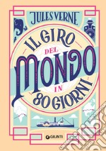 Il giro del mondo in 80 giorni. E-book. Formato EPUB ebook