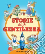 Le storie della gentilezza. E-book. Formato EPUB ebook