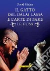 Il gatto del Dalai Lama e l'arte di fare le fusa. E-book. Formato EPUB ebook