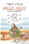 Hello, Jesus!. E-book. Formato PDF ebook di Sergio Staino
