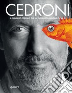 Cedroni: Il pensiero creativo che ha cambiato la cucina italiana. E-book. Formato EPUB ebook