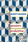 Il pensiero produttivo. E-book. Formato PDF ebook