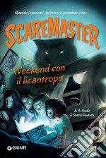 Scaremaster. Weekend con il licantropo. E-book. Formato EPUB