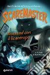 Scaremaster. Weekend con il licantropo. E-book. Formato PDF ebook