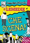 Che scena!. E-book. Formato PDF ebook