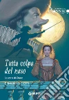 Tutta colpa del naso: La storia di Cirano. E-book. Formato EPUB ebook di Ermanno Detti