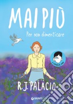 Mai più. Per non dimenticare: A Wonder story. E-book. Formato PDF ebook