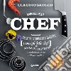 Manuale dello chef: Tecnica, strumenti, ricette (i consigli dello chef) per affinare competenze e creatività in cucina. E-book. Formato PDF ebook