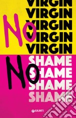 No virgin No shame. E-book. Formato EPUB ebook