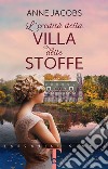 L'eredità della Villa delle Stoffe. E-book. Formato EPUB ebook