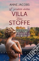 L'eredità della Villa delle Stoffe. E-book. Formato PDF ebook