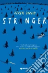 Stranger (edizione italiana). E-book. Formato PDF ebook di Keren David