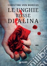 Le unghie rosse di Alina. E-book. Formato PDF ebook