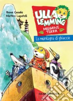 Ulla Lemming. La montagna di ghiaccio. E-book. Formato EPUB ebook