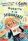 Roberto e le sfidanzate. E-book. Formato PDF ebook