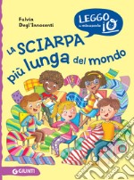 La sciarpa più lunga del mondo. E-book. Formato EPUB ebook