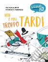 Non è mai troppo tardi. E-book. Formato EPUB ebook