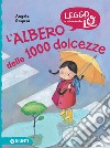 L'albero delle 1000 dolcezze. E-book. Formato EPUB ebook di Angela Ragusa