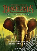 Bravelands. Sfida all'ultimo sangue. E-book. Formato EPUB ebook