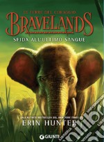 Bravelands. Sfida all'ultimo sangue. E-book. Formato PDF