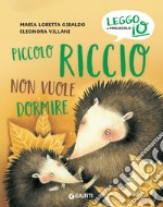 Piccolo Riccio non vuole dormire. E-book. Formato EPUB ebook