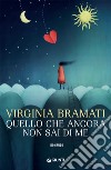 Quello che ancora non sai di me. E-book. Formato EPUB ebook