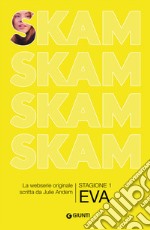 SKAM. Stagione 1: Eva. E-book. Formato EPUB