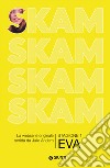 SKAM. Stagione 1: Eva. E-book. Formato EPUB ebook