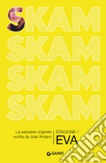 SKAM. Stagione 1: Eva. E-book. Formato PDF