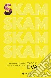 SKAM. Stagione 1: Eva. E-book. Formato PDF ebook di Julie Andem