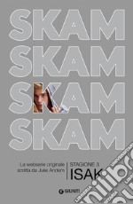 SKAM. Stagione 3: Isak. E-book. Formato EPUB