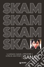 SKAM. Stagione 4: Sana. E-book. Formato EPUB