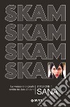 SKAM. Stagione 4: Sana. E-book. Formato EPUB ebook di Julie Andem