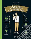Cocktail. Manuale per aspiranti intenditori. E-book. Formato PDF ebook