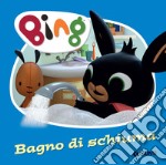 Bing. Bagno di schiuma. E-book. Formato PDF ebook