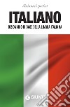 Italiano. Dizionario di base della lingua italiana. E-book. Formato PDF ebook di Roberto Mari