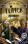 Flipper. E-book. Formato EPUB ebook