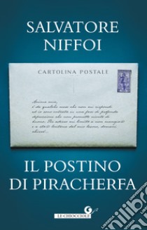 Il postino di Piracherfa. E-book. Formato EPUB ebook di Salvatore Niffoi