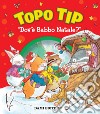 Topo Tip. 'Dov'è Babbo Natale?'. E-book. Formato EPUB ebook