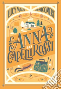 Anna dai capelli rossi. E-book. Formato EPUB ebook di Lucy Maud Montgomery