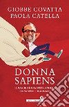 Donna Sapiens: Il maschio è una specie animale o una specie di animale?. E-book. Formato EPUB ebook di Giobbe Covatta