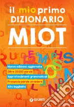 Il mio primo dizionario Miot 2021. E-book. Formato EPUB ebook